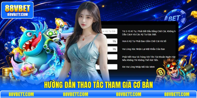 Hướng dẫn thao tác tham gia cơ bản