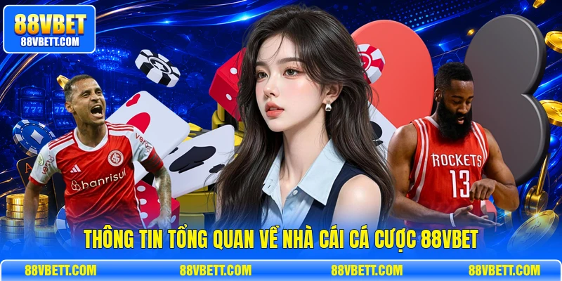 Thông tin tổng quan về nhà cái cá cược 88vbet